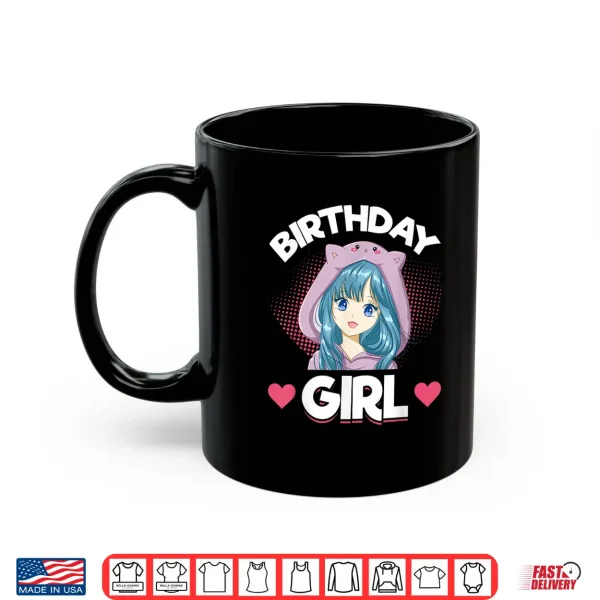 Mug Anime Manga Birthday Girl Birthday Shirt