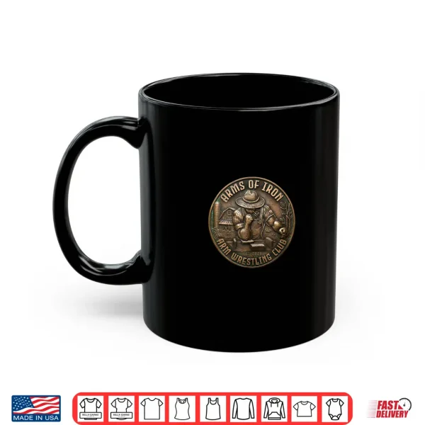 Mug Arms of Iron Arm Wrestling Club Bronze Edition Shirt