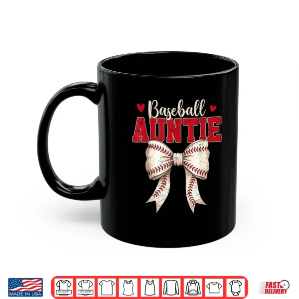 Mug Baseball Auntie Coquette Bow Game Day Mothers Day Shirt