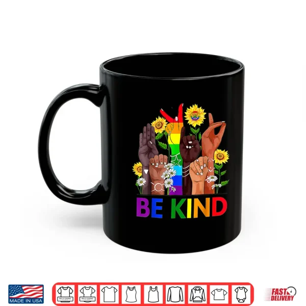 Be Kind Lgbtq Gay Les Pride Month Shirt 3 Mug Be Kind LGBTQ Gay Les Pride Month Shirt