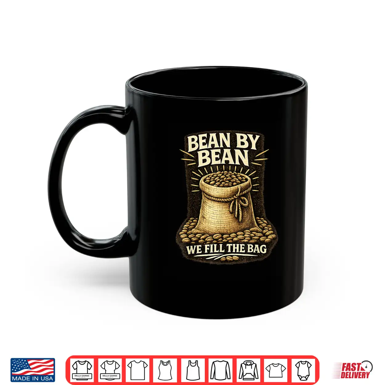 Bean By Bean You Fill The Bag Vintage Coffee Graphic Shirt Bean By Bean You Fill The Bag Vintage Coffee Graphic Shirt