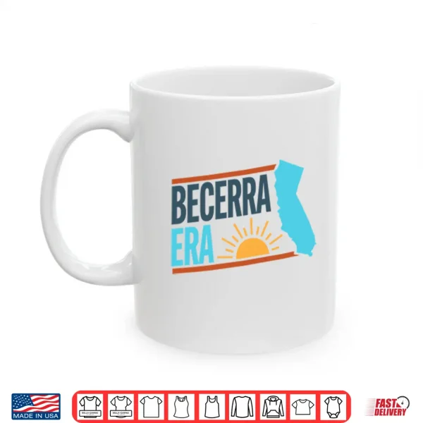 Mug Becerra Era For Governor California 2026 Shirt