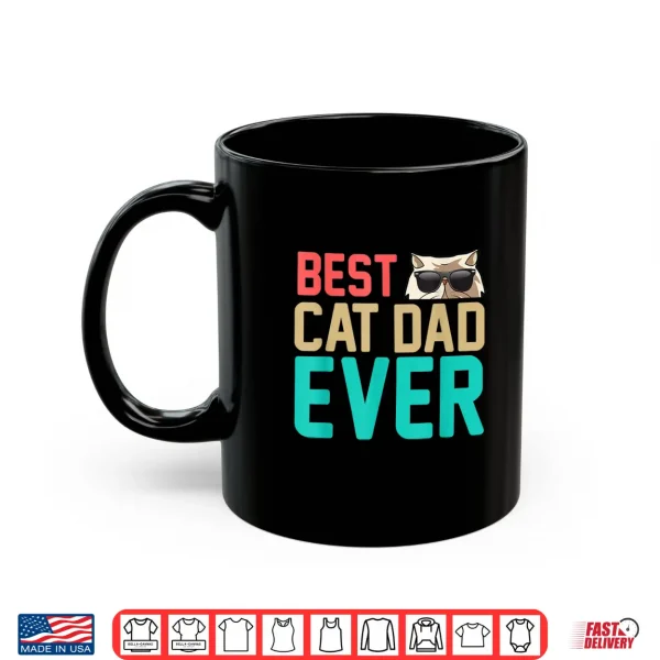 Mug Best Cat Dad Ever T Shirt Funny Persian Love r Gifts Shirt