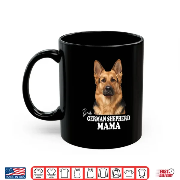 Mug Best German Shepherd Mama Alsatian Dog Lover Shirt