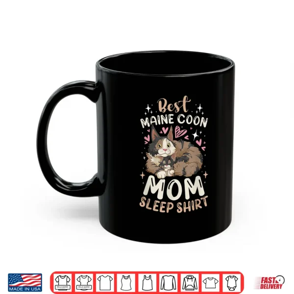 Mug Best Maine Coon Mom Sleep Shirt Cat Mother with Kitten Shirt