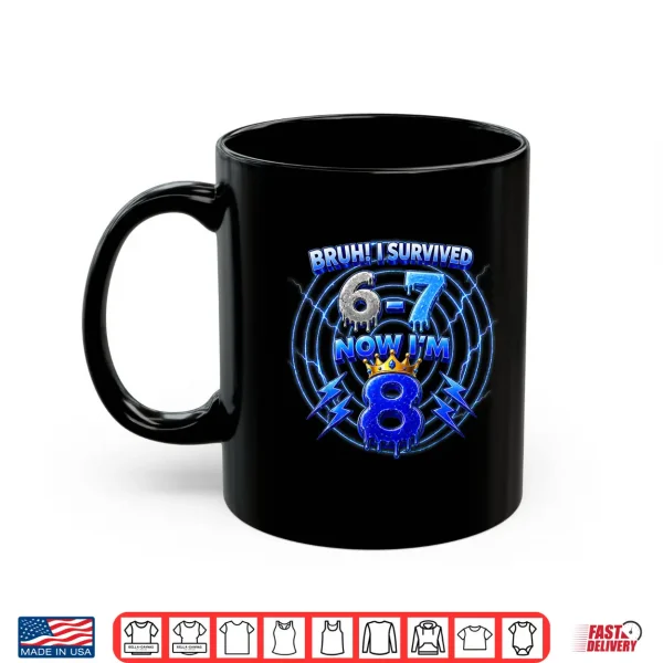Mug Birthday Shirts for 8 Year Old Boys Kids Bruh I Survived 67 Shirt