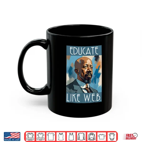 Mug Black History Month Afro American African Leader Juneteenth Shirt