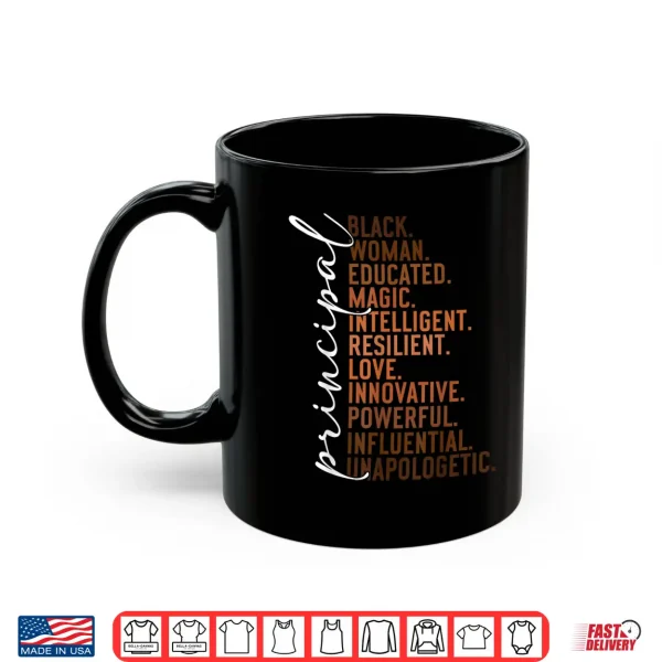 Mug Black History Month Principal Blackity Melanin African Queen Shirt