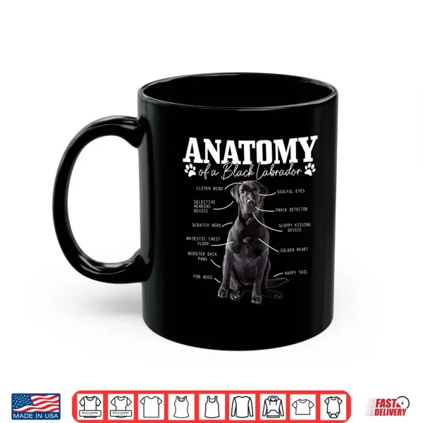 Mug Black Labrador Retriever Anatomy Funny Cute Dog Mom Dad Shirt
