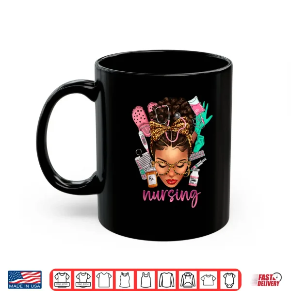 Mug Black Melanin Nurse Black History Month Afro Hair Shirt