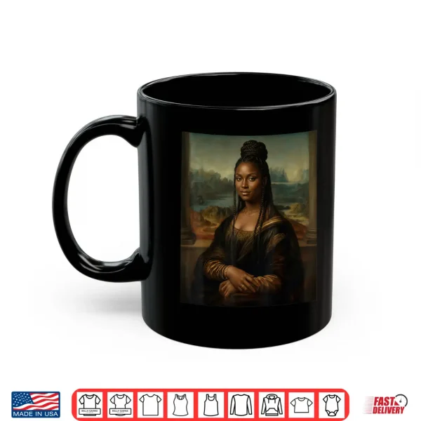 Mug Black Mona Lisa Woman Juneteenth African Melanin Pride Shirt