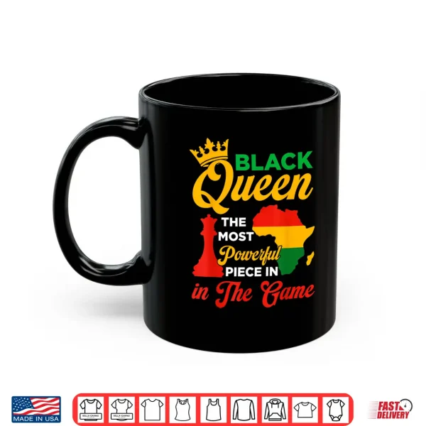 Mug Black Queen Chess Powerful Piece In The Game Juneteenth Shirt