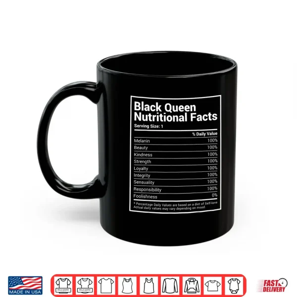 Mug Black Queen Nutrition Facts Black History Month Pride Shirt