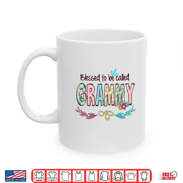 Mug Blessed to Be Called Grammy Floral Mothers Day Shirt