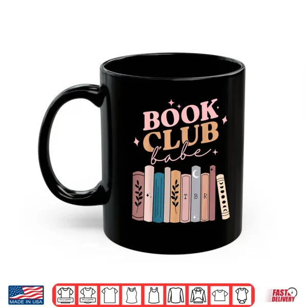 Mug Book Club Babe Bibliophile Design Shirt