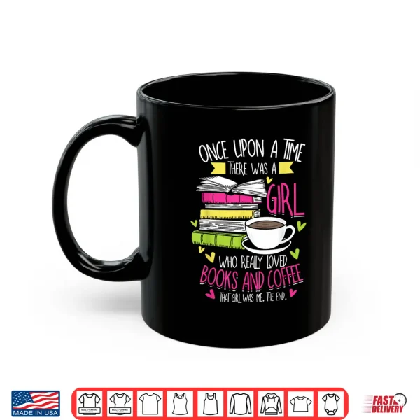 Mug Book Lover Coffee Reader Reading Quote Women Girls Shirt