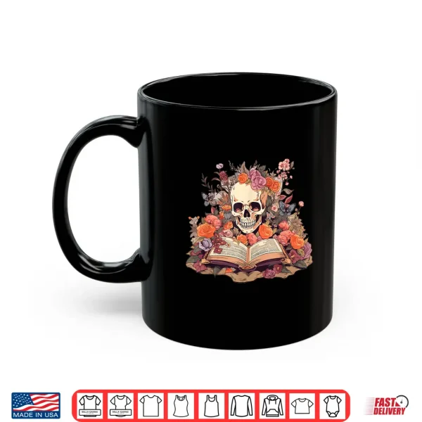 Mug Book Reading Skull Skeleton Flowers Floral Bookish Butterfly Shirt