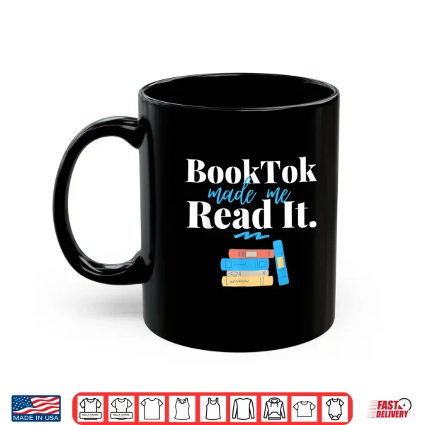 Mug BookTok Made Me Read It Read More Banned Books Funny Reader Shirt