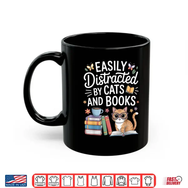 Mug Bookworms Easily Distracted by Cats and Books Shirt