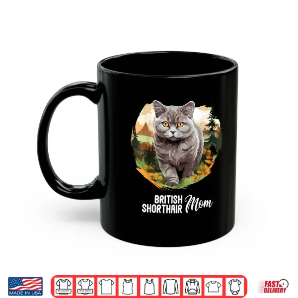 Mug British Shorthair Cats Cat British Shorthair Mom Shirt