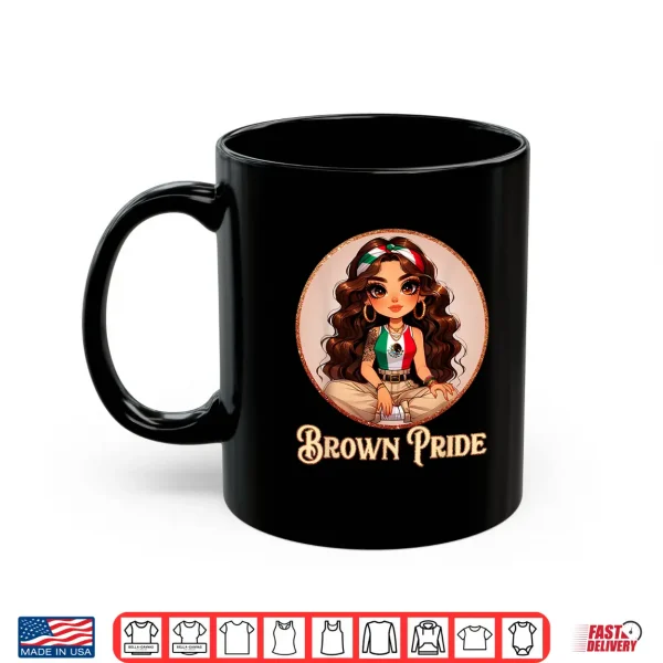 Mug Brown Pride Chicana Chola Chibi Girl Hispanic Heritage Month Shirt