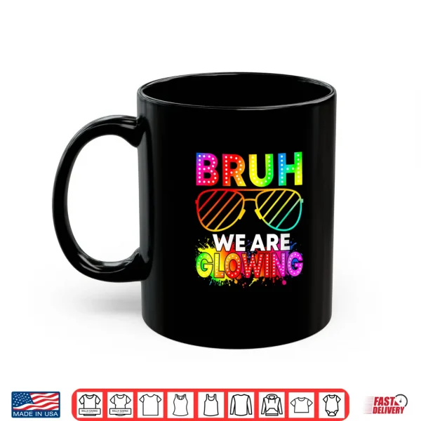 Mug Bruh We are Glowing in My Glowing Era Hello Summer Vacation Shirt