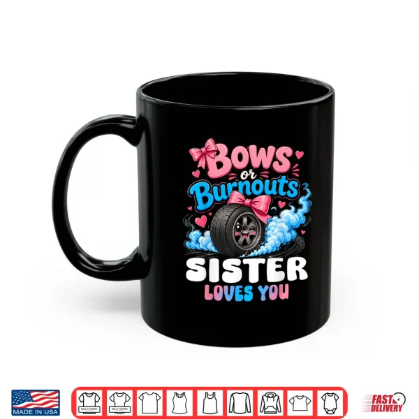 Mug Burnouts Or Bows Gender Reveal Party Announcement Sibling Shirt
