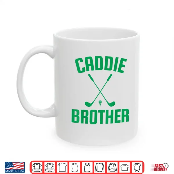 Mug Caddie Brother Golf Club Golfing Golfer Cute Golf Player Boy Shirt