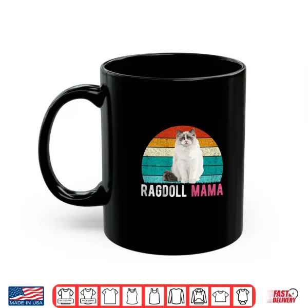 Mug Cat Ragdoll Mama Ragdoll Cat Shirt