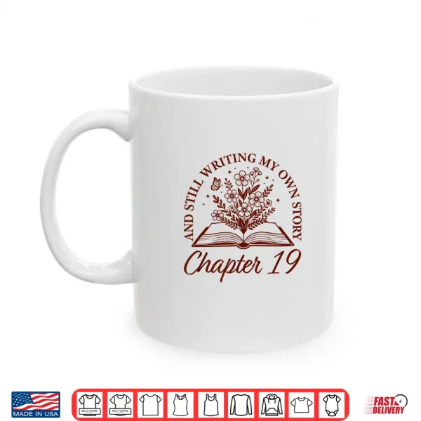Mug Chapter 19 Book Readers Flower Lovers 19th Birthday Girls Shirt