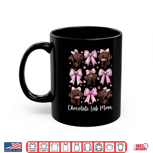 Mug Chocolate Lab Mom Mama Chocolate Labrador Retriever Dog Shirt