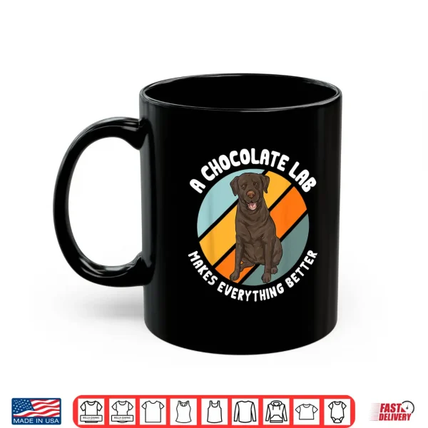 Mug Chocolate Labrador Retriever Dog Chocolate Lab Shirt