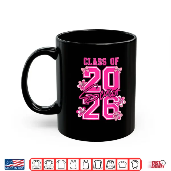 Mug Class Of 2026 Senior Pink Coquette Bow Flowers Graduation Shirt