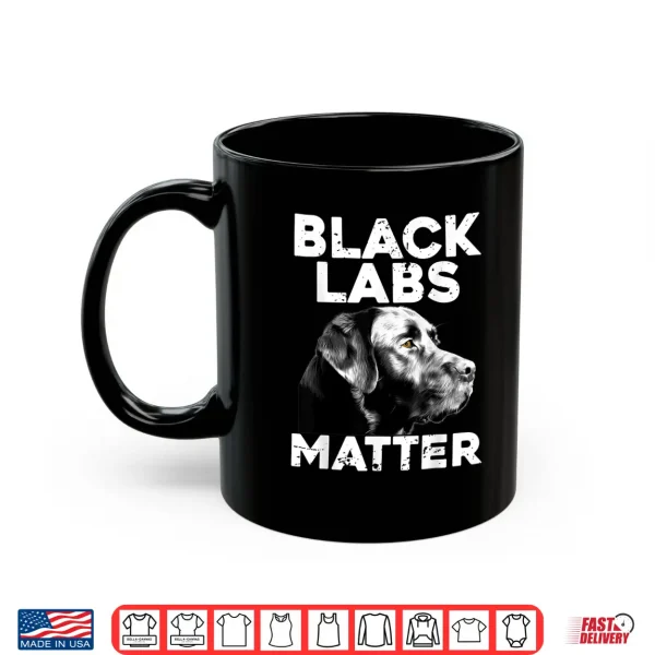 Mug Cool Labrador For Men Women Black Labs Matter Service Animal Shirt