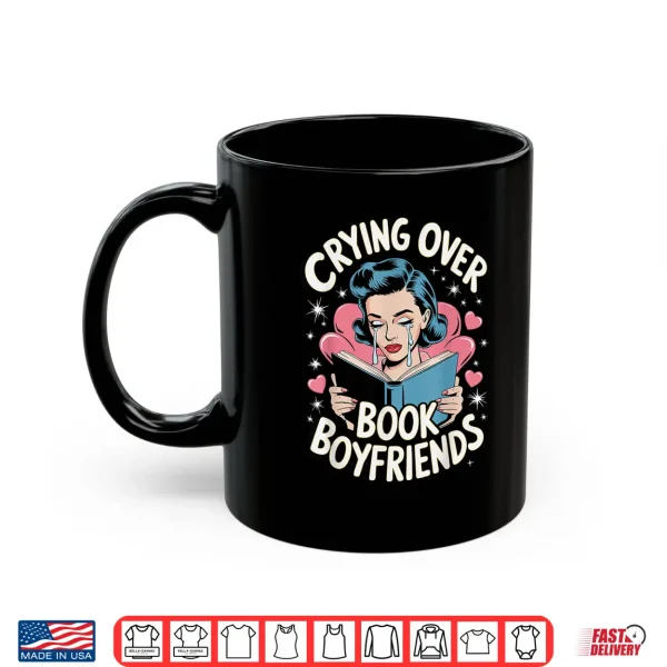Mug Crying Over Book Boyfriends Shirt