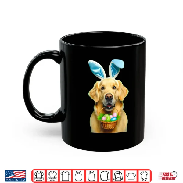 Mug Cute Bunny Ear Golden Retriever Dog Easter Eggs Basket Owner Shirt