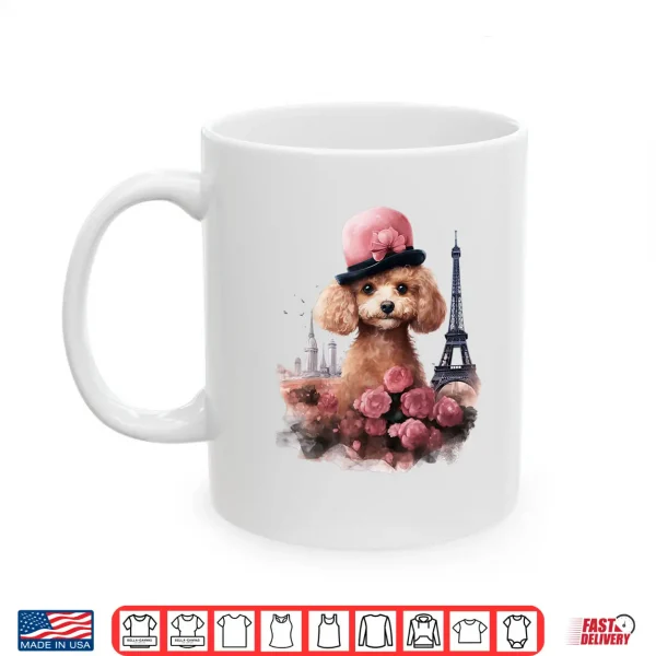 Mug Cute French Paris Eiffel Tower Toy Poodle Parisian Poodles Shirt
