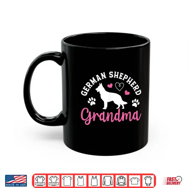 Mug Cute German Shepherd Grandma Dog Owner Shirt