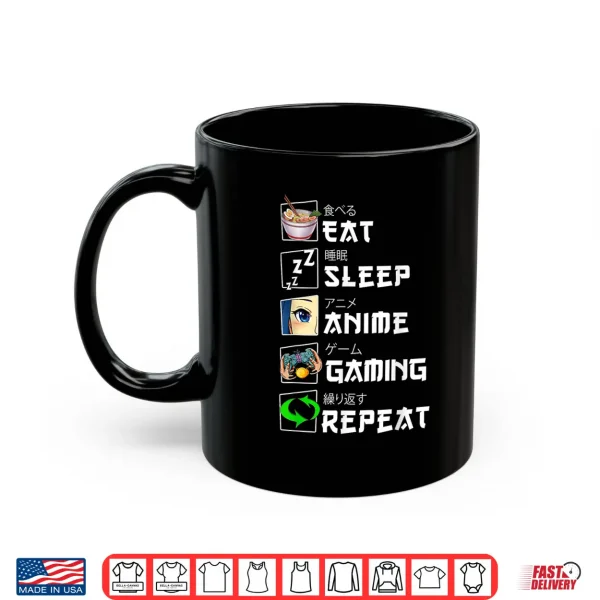 Mug Cute Japanese Eat Sleep Anime Gaming Repeat Manga Shirt