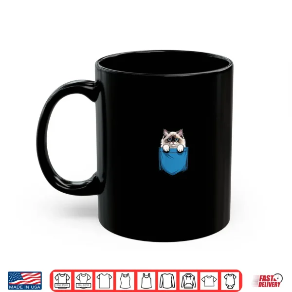 Mug Cute Pocket Ragdoll Cat Lover Cat Mom Shirt