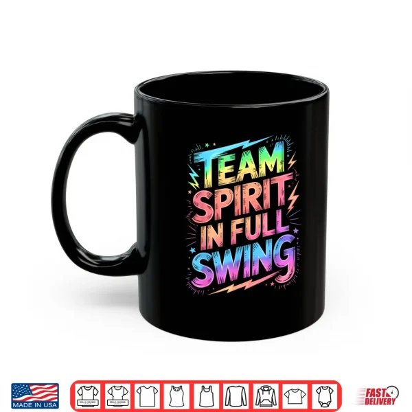 Mug Cute Team Spirit Full Swing Kids Teacher Run On Games Fast Shirt