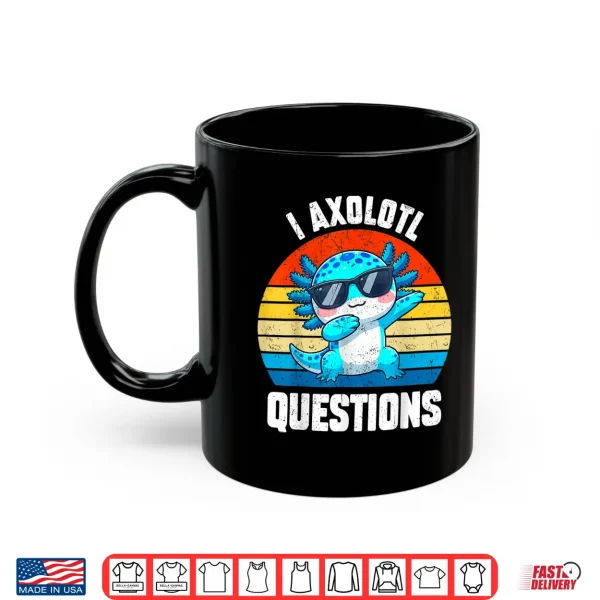 Mug CuteI Axolotl Questions Kids Toddler Teens Boy Anime Kawaii Shirt