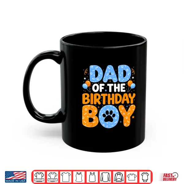 Mug Dad of The Birthday Boy Dog Paw Family Matching Bday Party Shirt