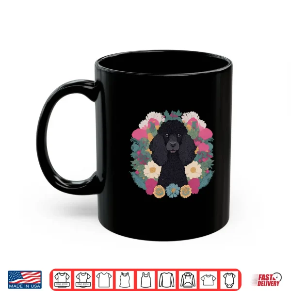 Mug Dog Lover Womens Black Poodle Flower Print Floral Flowers Shirt