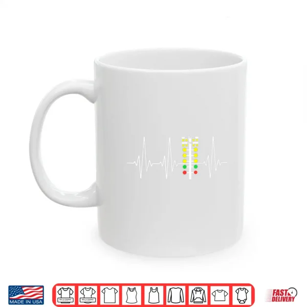Mug Drag Racer Heartbeat Drag Racing Race Track Light Tree Shirt