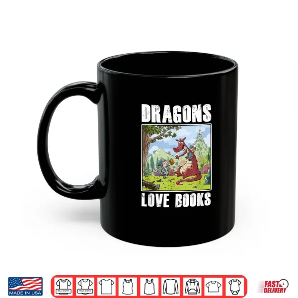 Mug Dragons Love Books Book Lover Literature Read Reading Gift Shirt