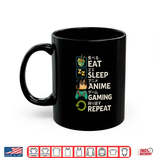 Mug Eat Sleep Anime Gaming Repeat Kawaii Otaku Anime Manga Shirt