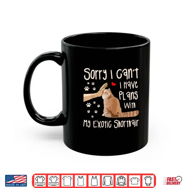 Mug Exotic Shorthair Cat Exotic Shorthairs Shirt