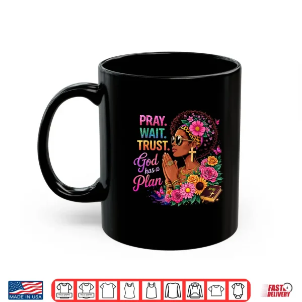 Mug Faith Black Women African Melanin Queen God Christian Shirt
