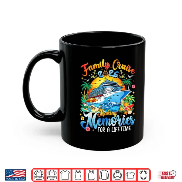Mug Family Cruise 2026 Family Matching Cruise Summer Vacation Shirt